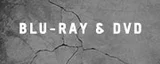 BLU-RAY & DVD
