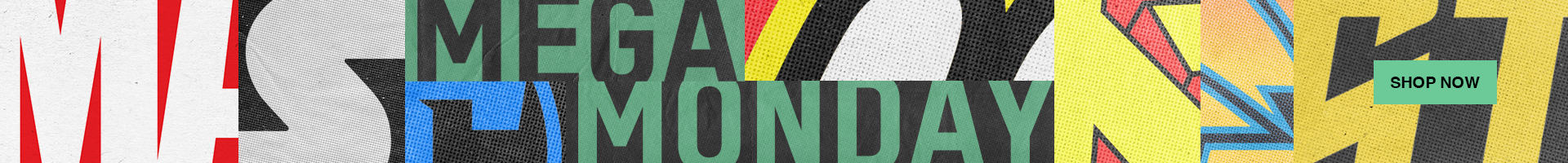 MEGA MONDAY