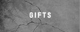 GIFTS