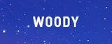 WOODY
