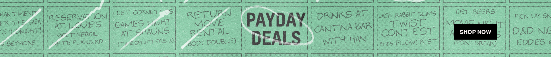PAY DAY DEALS