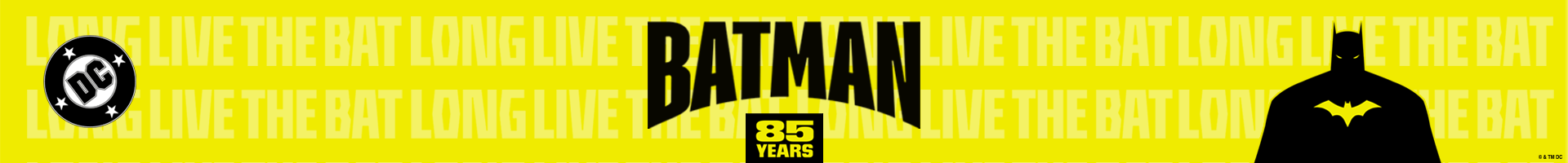 BATMAN 85TH