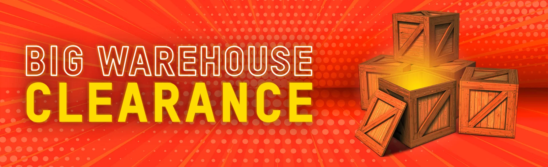THE BIG WAREHOUSE CLEARANCE BANNERS