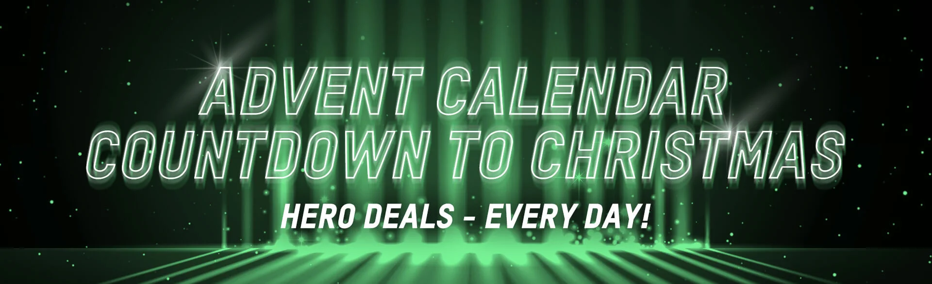 12 DEALS OF CHRISTMAS - COUNTDOWN WITH OUR 12 DAYS OF EPIC DEALS