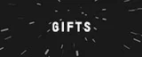 GIFTS